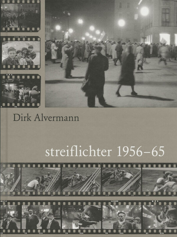 Dirk Alvermann – Streiflichter 1956-65