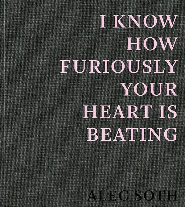 Alec Soth – I Know How Furiously Your Heart Is Beating