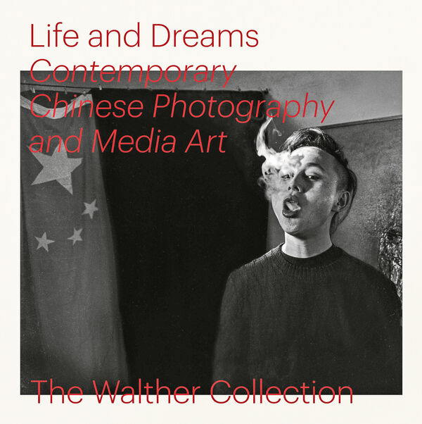 Life and Dreams: Contemporary Chinese Photography and Media Art