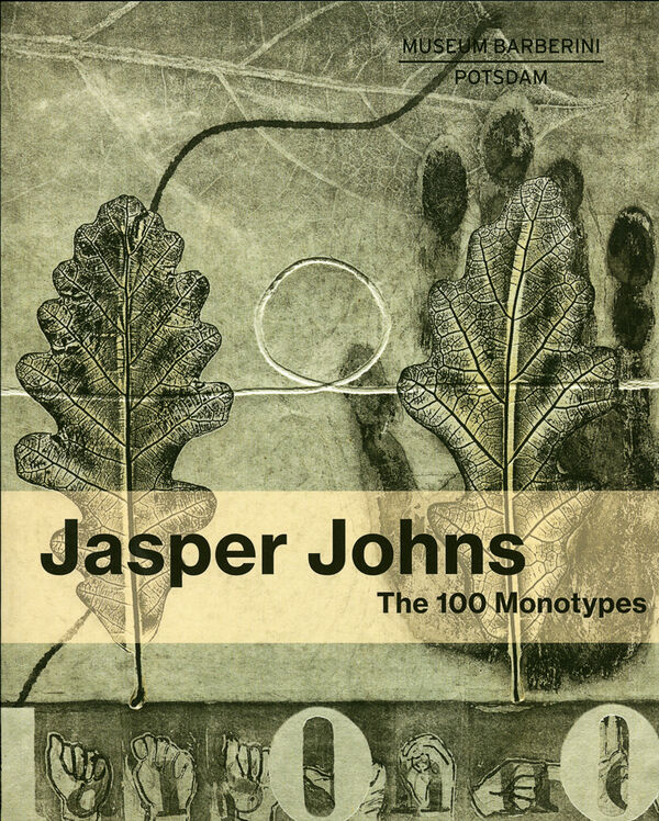Jasper Johns – The 100 Monotypes