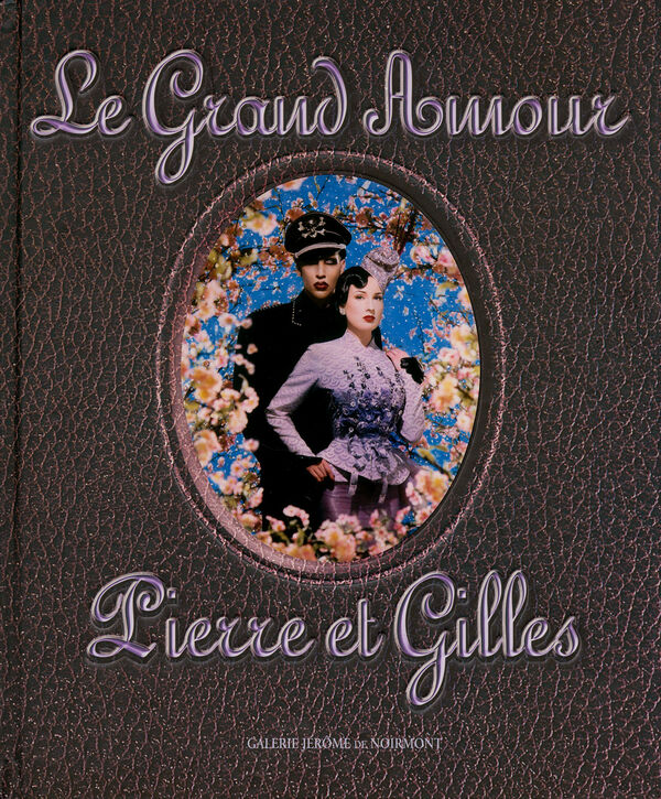 Pierre et Gilles – Le Grand Amour