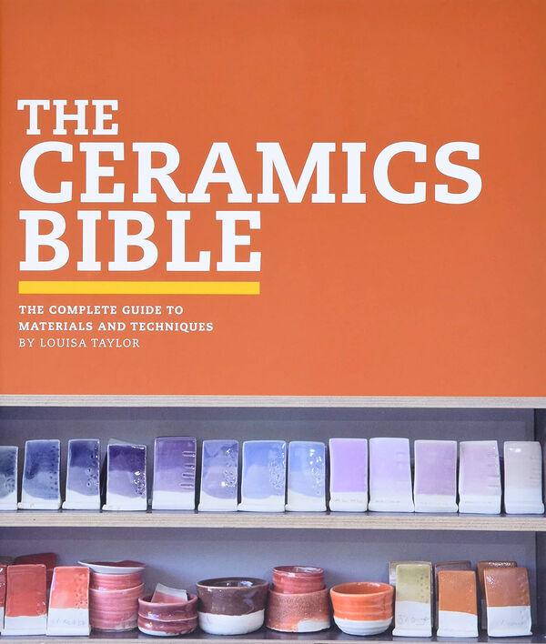 The Ceramics Bible